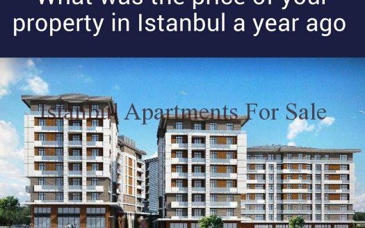 Istanbul Apartments For Sale in Turkey What was the price of your property in Istanbul a year ago ?  