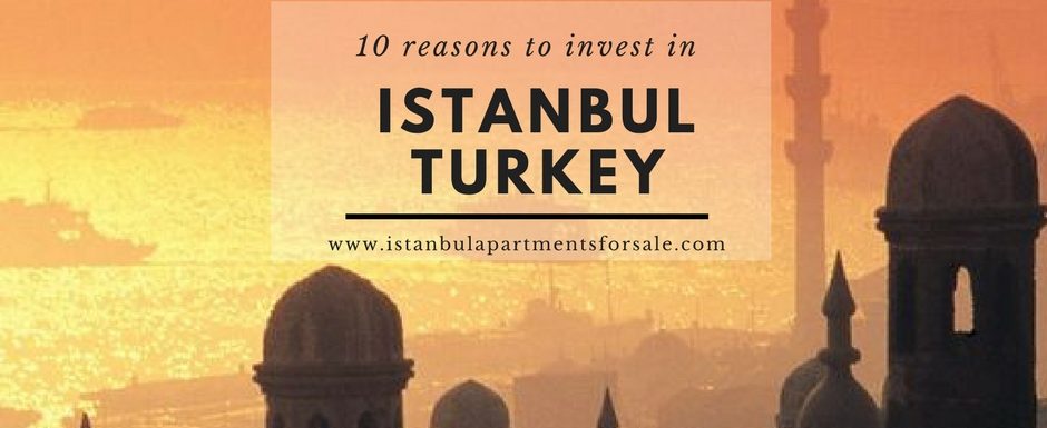 Istanbul Apartments For Sale in Turkey 10 reasons to invest in Istanbul Turkey  