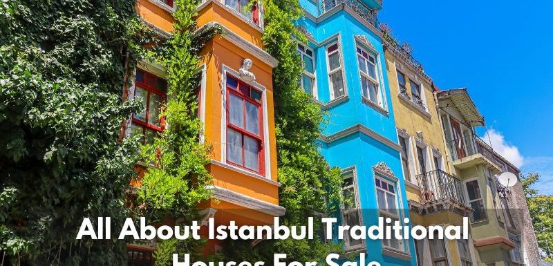 Istanbul Apartments For Sale in Turkey All About Istanbul Traditional Houses For Sale  