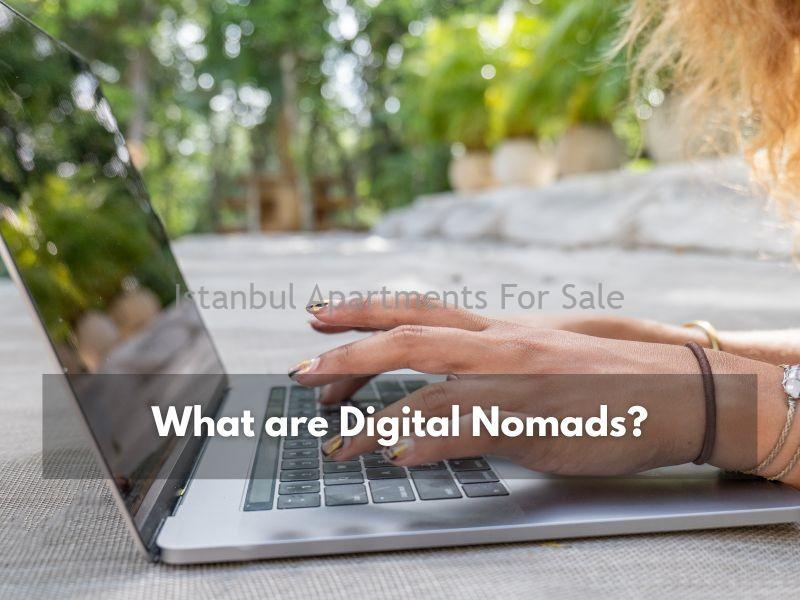 Istanbul Apartments For Sale in Turkey Rise of Digital Nomads:Co-living and Investment in Istanbul Istanbul Apartments For Sale in Turkey Rise of Digital Nomads:Co-living and Investment in Istanbul