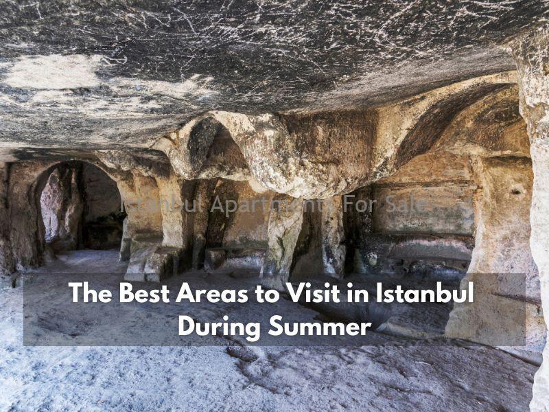Istanbul Apartments For Sale in Turkey The Best Areas to Visit in Istanbul During Summer