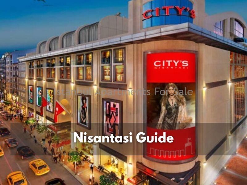 Istanbul Apartments For Sale in Turkey Nisantasi Guide: Upscale Living with Designer Boutiques