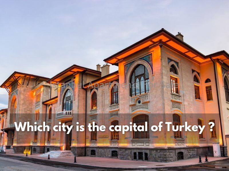 Istanbul Apartments For Sale in Turkey Istanbul or Ankara: Which city is the capital of Turkey ?